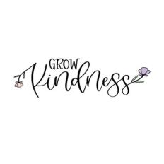 Grow Kindness