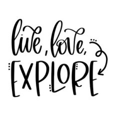 Live Love Explore