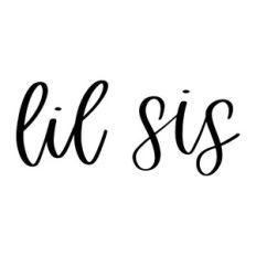 Lil Sis