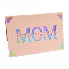 I Love You Mom Card