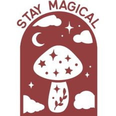 Stay Magical Mushroom