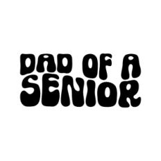 Dad Of A Senior
