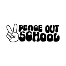 Peace Out School