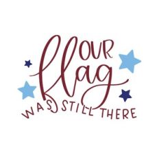 Our Flag Was Still There
