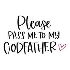 Please Pass Me to My Godfather
