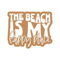 The Beach Is My Happy Place