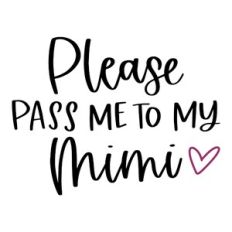 Please Pass Me to My Mimi