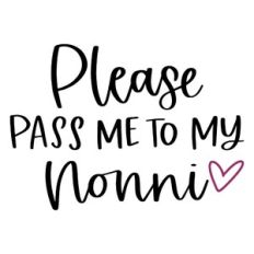 Please Pass Me to My Nonni