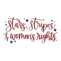 Stars Stripes and Women's Rights