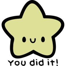 cute motivational star "you did it!"
