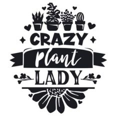 crazy plant lady