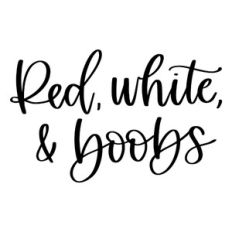 Red White and Boobs