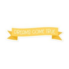 Dreams Come True