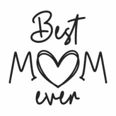 Best mom ever