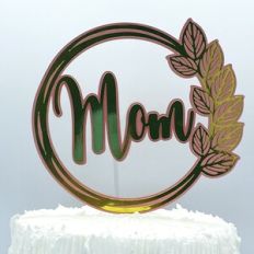 MOM CAKE TOPPER