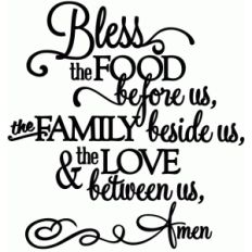 bless the food and love between us - vinyl phrase