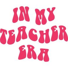 In My Teacher Era
