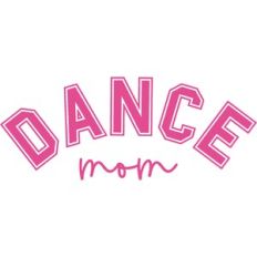 Dance Mom