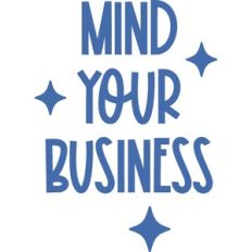 Mind Your Business