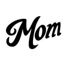 Mom Phrase