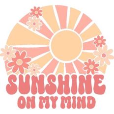 Sunshine On My Mind