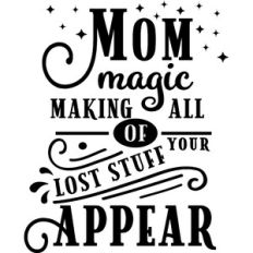 Mom Magic Make Lost Stuff Appear