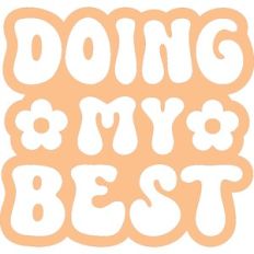 Doing My Best