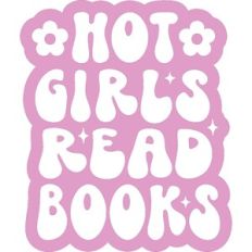 Hot Girls Read Books