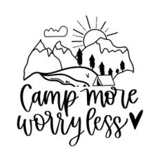 Camp More Worry Less