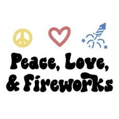 Peace Love and Fireworks