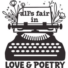 All's fair in love and poetry