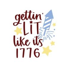 Gettin' Lit Like It's 1776