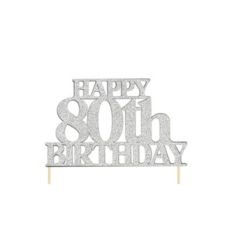 80th Birthday Cake Topper