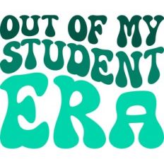 Out of My Student Era