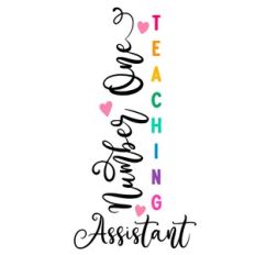 Number One Teaching Assistant Vertical Quote