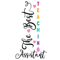 The Best Teaching Assistant Vertical Quote