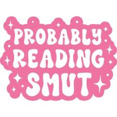 Probably Reading Smut