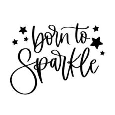 Born to Sparkle
