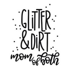 Glitter and Dirt