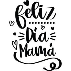 Feliz día mamá