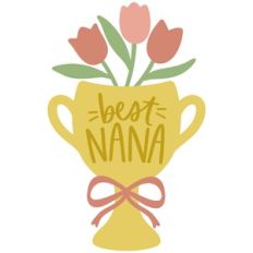 Best Nana Trophy