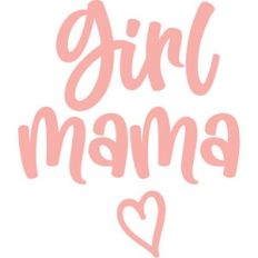 Girl Mama