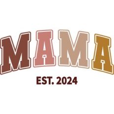 Mama Est. 2024