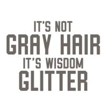 It's not Gray Hair