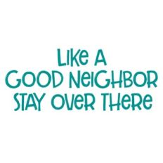 Like a Good Neighbor