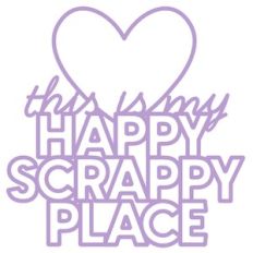 this is my happy scrappy place
