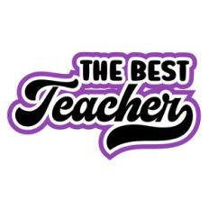 The Best Teacher Layered Quote