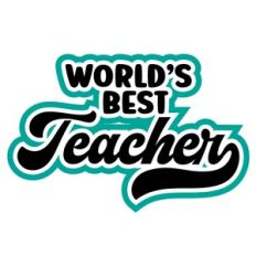 World's Best Teacher Layered Quote