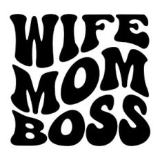 Wife Mom Boss