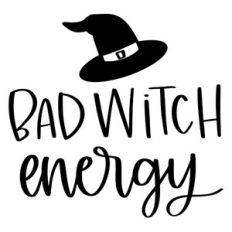 Bad Witch Energy